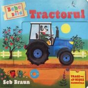 Tractorul. Bebe la Bord - Seb Braun