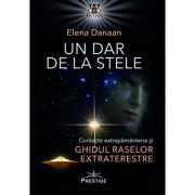 Un dar de la stele - Elena Danaan