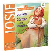 Bunica. Cantec de leagan - Stefan Octavian Iosif