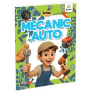 Vreau sa fiu... Mecanic auto