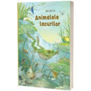 Animalele lacurilor - Jana Walczyk