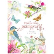 Bine ai venit, primavara! - Maud Lindsay