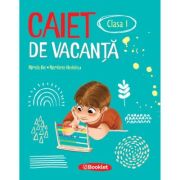 Caiet de vacanta pentru clasa 1. Editia 2026 - Marilena Nedelcu, Mirela Ilie