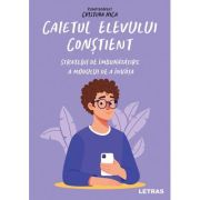 Caietul elevului constient - Strategii de imbunatatire a modulului de a invata - Cristina Nica
