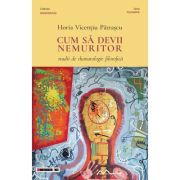 Cum sa devii nemuritor - Horia Vicentiu Patrascu