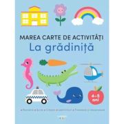 Marea carte de activitati. La gradinita (4-5 ani) 2026