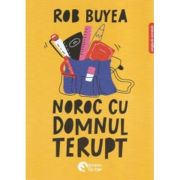 Noroc cu domnul Terupt - Rob Buyea
