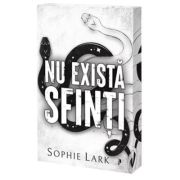 Nu exista sfinti - Sophie Lark