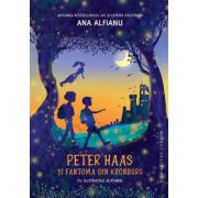 Peter Haas si fantoma din Kronburg - Ana Alfianu