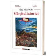Sfarsitul istoriei - Vlad Muresan