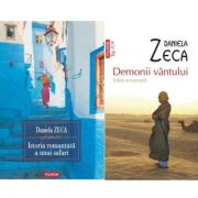 Pachet 2 carti: Istoria romantata a unui safari si Demonii vantului - Daniela Zeca-Buzura