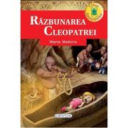 Razbunarea Cleopatrei - Maria Maneru