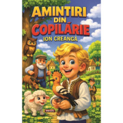 Amintiri din copilarie - Ion Creanga