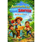 Aventurile lui Tom Sawyer - Mark Twain