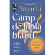 Camp de lupta bland - Yiyun Li