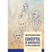 Conceptul de modernitate in poezia romaneasca - Elena-Alexandra Costea