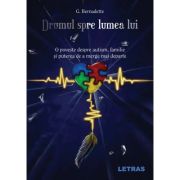Drumul spre lumea lui - G. Bernadette