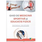 Ghid de medicina sportiva si educatie fizica - David Eastwood