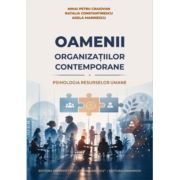 Oamenii organizatiilor contemporane - Mihai Petru Craiovan