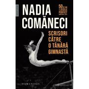 Scrisori catre o tanara gimnasta - Nadia Comaneci