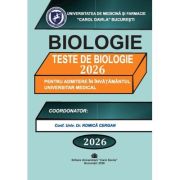 Biologie - Carol Davila. Teste de biologie pentru admiterea in invatamantul universitar medical 2026