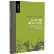 Varietati de vanzare. Aspecte teoretice si practice - Georgiana Cimpu