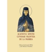 Acatistul Sfintei Cuvioase Filofteia de la Pasarea, format mic