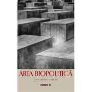 Arta biopolitica - Oana Serban
