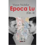 Epoca Lu (Op. 2) - Victor Nichifor