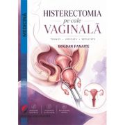 Histerectomia pe cale vaginala - Bogdan Panaite