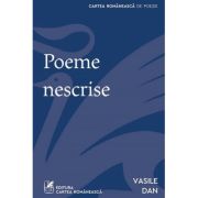 Poeme nescrise - Vasile Dan