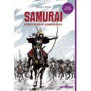 Samurai. Razboi si onoare in Japonia medievala - Pamela S. Turner