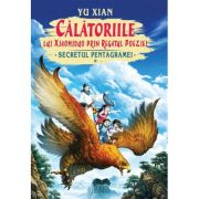Calatoriile lui Xiaomiduo prin regatul poeziei ·Volumul 1. Secretul pentagramei - Yu Xian