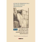 Studii in hermeneutica pre-judicativa si meontologie. Volumul 10 - Viorel Cernica
