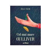 Cel mai mare Gulliver - Gellu Naum