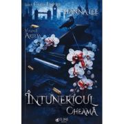 Cold Empire Volumul 1. Intunericul cheama - Hanna Lee