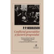 Conflictul generatiilor si factorii progresului - P. P. Negulescu