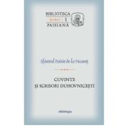 Cuvinte si scrisori duhovnicesti - Sfantul Paisie de la Neamt