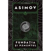 Fundatia 5. Fundatia si Pamantul - Isaac Asimov