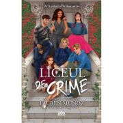 Liceul de crime - Lauren Munoz