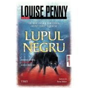 Lupul negru - Louise Penny