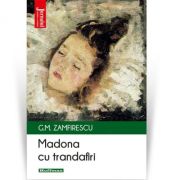 Madona cu trandafiri. Editia 2020 - George Mihail Zamfirescu