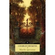 Marile sperante - Charles Dickens