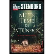 Nu te teme de intuneric - Per Moritz Stenborg