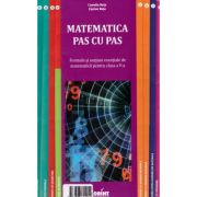 Matematica pas cu pas. Formule si notiuni esentiale clasa a 5-a - Camelia Neta