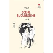Scene bucurestene 1919 - Vero