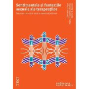 Sentimentele si fanteziile sexuale ale terapeutilor - Kenneth S. Pope