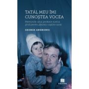 Tatal meu imi cunostea vocea - George Andronic