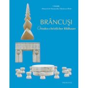 Brancusi, Ortodox-christlicher Bildhauer
