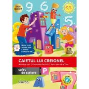 Caietul lui Creionel. Caiet de scriere. Clasa pregatitoare - Adina Achim